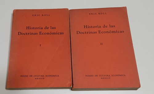 Eric Roll - Historia De Las Doctrinas Económicas 2 Vols