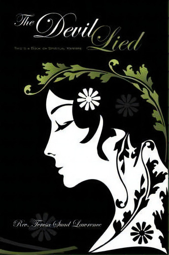 The Devil Lied, De Teresa Suad Lawrence. Editorial Authorhouse, Tapa Blanda En Inglés