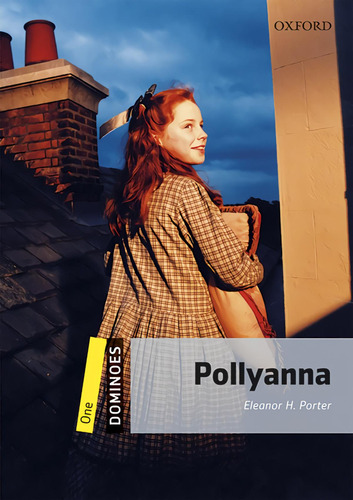 Dominoes 1. Pollyanna Mp3 Pack, De Vv. Aa.. Editorial Oxford, Tapa Blanda En Inglés, 2016