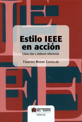 Libro Estilo Ieee En Acción. Cómo Citar Y Elaborar Referenc