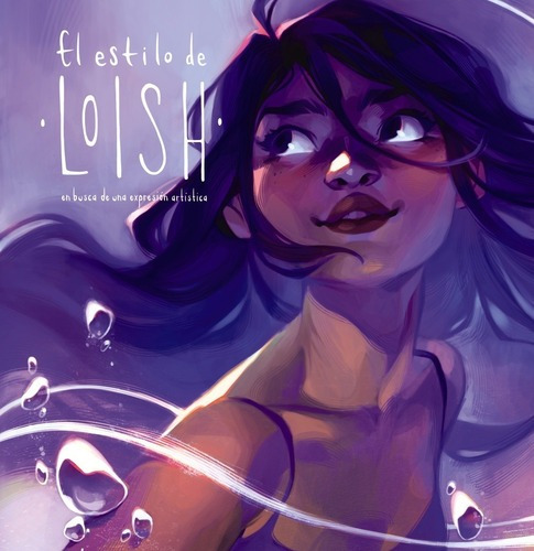 El Estilo De Loish - Baarle, Lois Van -(t.dura