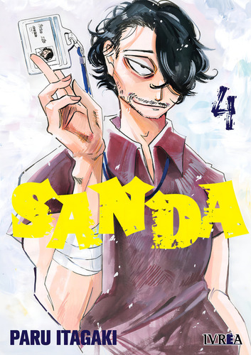 Sanda 4, De Paru Itagaki. Sanda, Vol. 4. Editorial Ivrea, Tapa Blanda En Español
