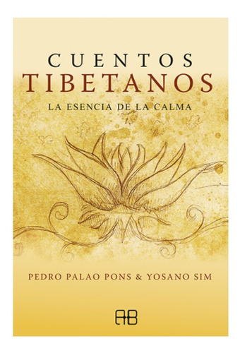 Libro Cuentos Tibetanos. La Esencia De La Calma Arkano Books