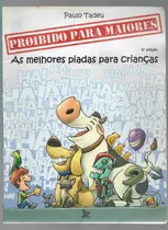 Comprar Proibido Para Maiores - Paulo Tadeu