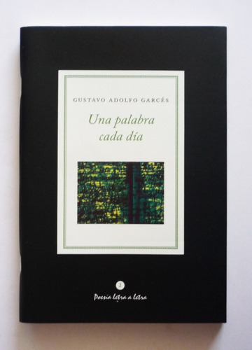 Gustavo Adolfo Garces - Una Palabra Cada Dia