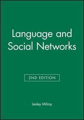 Language And Social Networks - Lesley Milroy