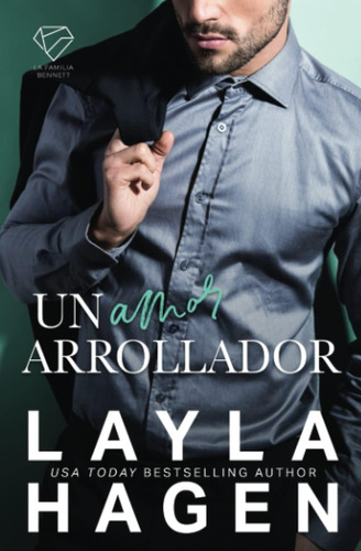 Libro: Un Amor Arrollador (la Familia Bennett) (spanish Edit