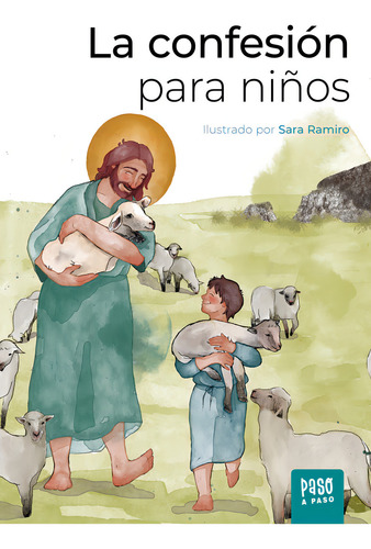La Confesion Para Niños, De Sara Ramiro., Vol. 1. Editorial Palabra Ediciones, Tapa Blanda En Español, 2024