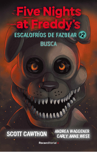 Five Nights At Freddy's - Escalofríos De Fazbear 2 - Busca