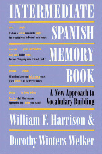 Intermediate Spanish Memory Book: A New Approach To Vocabulary Building, De Harrison, William F.. Editorial Univ Of Texas Pr, Tapa Blanda En Inglés