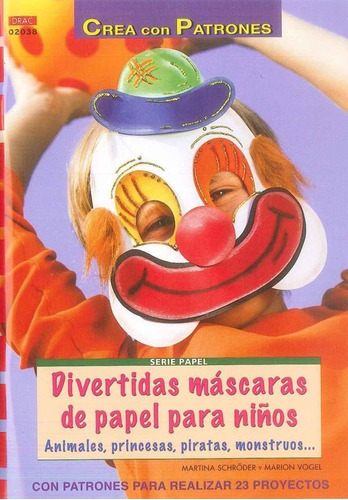 Divertidas Mascaras Papel Para Niños