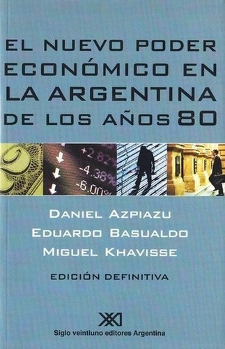 Poder Economico En La Argentina De Los Años Ochenta, E