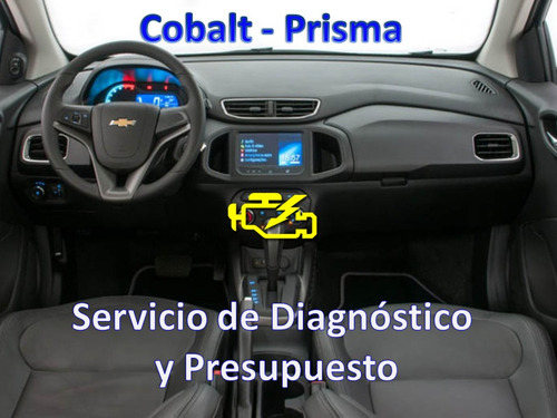Servicio  Diagnostico Y Presupuesto Para Tu Prisma - Cobalt
