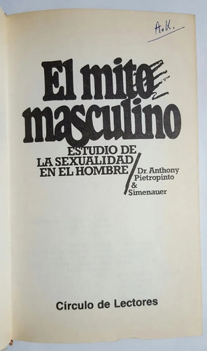El Mito Masculino - Dr. Anthony Pietropinto & Simenauer *097