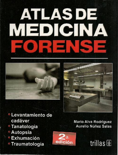 Libro Atlas De Medicina Forense De Mario Alva Rodriguez Aure