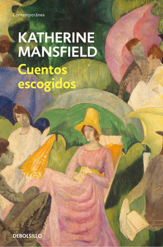 Cuentos escogidos, de Katherine Mansfield. Editorial Debols!Llo en español