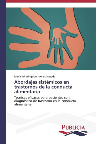 Libro:abordajes Sistémicos En Trastornos De La Conducta Alim
