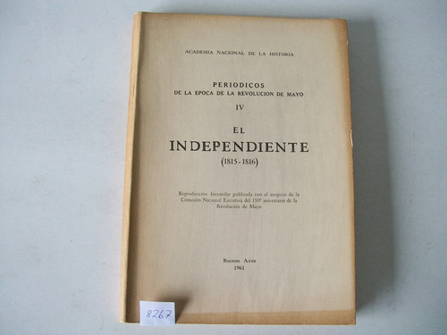 Periódicos De Época De Revolución De Mayo · El Independiente