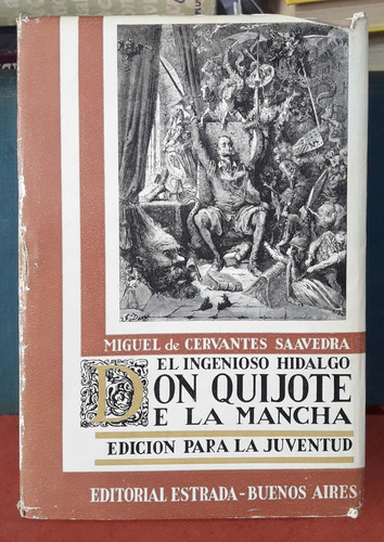 El Ingenioso Hidalgo Don Quijote De La Mancha Cervantes #