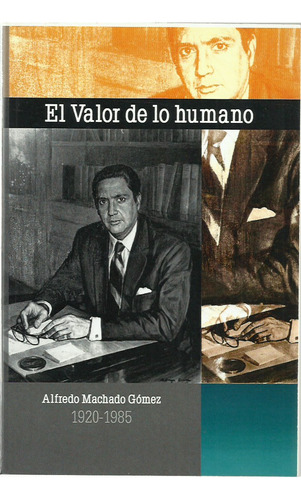 El Valor De Lo Humano