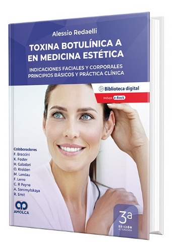 Toxina Botulínica A En Medicina Estética. Indicaciones 3edic
