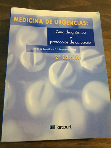 Libro Medicina De Urgencias: Guía Diagnóstica Y Protocolos 