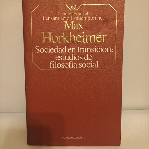 Max Horkheimer - Sociedad En Transición: Estudios Filosofía