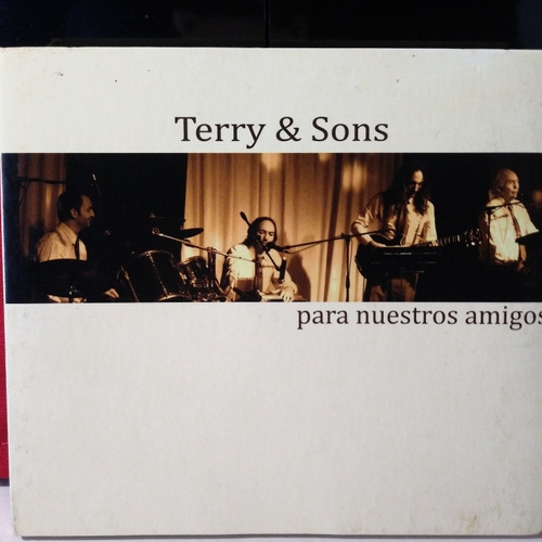 Terry & Sons (fusión) Para Nuestros Amigos Cd Ar Muy Bueno