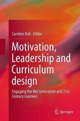 Libro Motivation, Leadership And Curriculum Design - Caro...