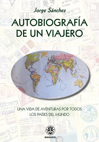 Autobiografãâa De Un Viajero, De Sánchez, Jorge. Editorial Dilema, Tapa Blanda En Español