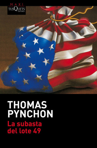 La Subasta Del Lote 49 Thomas Pynchon Ed. Tusquets