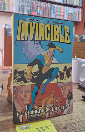 Invincible. Tomo 4: El Primero De La Clase. Por Robert Kirkman.