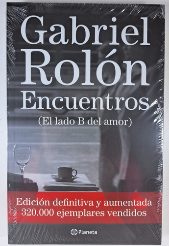 Encuentros - Gabriel Rolon - Edicion Definitiva - Planeta *
