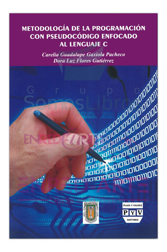 Metodología De La Programación Con Pseudocódigo Enfocado Al