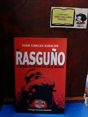 Rasguño - Juan Carlos Giraldo - Confesiones - Asesino 
