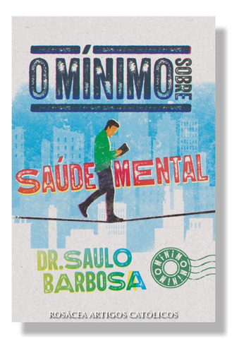 O Mínimo Sobre Saúde Mental: Não Se Aplica, De Dr. Saulo Barbosa. Não Se Aplica Editorial O Mínimo, Tapa Mole, Edición 1 En Português, 2024