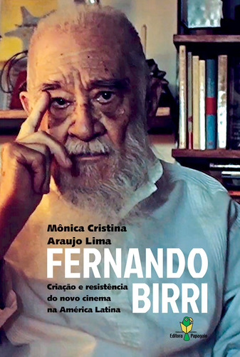 Fernando Birri Criação Do Cinema Na América Latina