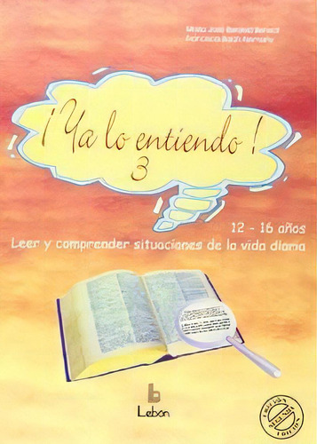 Ya Lo Entiendo-3, De Berdejo Benedi, María José. Editorial Lebón, Tapa Blanda, Edición 2019 En Español