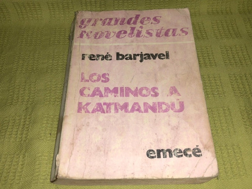 Los Caminos A Katmandú - René Barjavel - Emecé