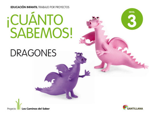 2.cuanto Sabemos: Dragones (5 Años) Proyectos Infantil -