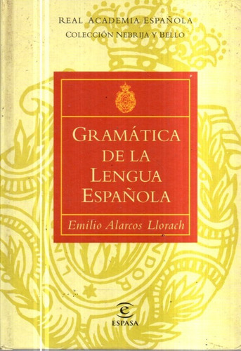 Gramatica De La Lengua Española Emilio Alarcos Llorach 