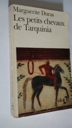 Les Petits Chevaux De Tarquinia. Marguerite Duras. Folio.