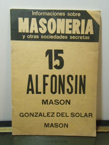 Adp Informaciones Sobre La Masoneria 15 Alfonsin Mason