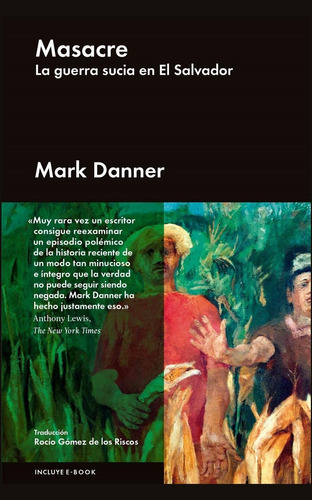 Masacre, de Daner, Mark. Editorial Malpaso, tapa dura en español, 2017