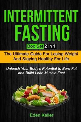 Libro Intermittent Fasting : Box Set (2 In 1): The Ultima...