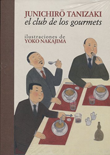 Libro El Club De Los Gourmets De Tanizaji Junichiro