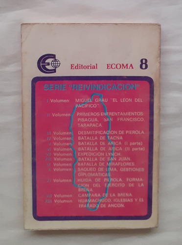 Batalla De San Juan Chorrillos Eduardo Congrains Martin 1974 (Usado)