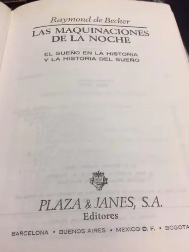 Las Maquinaciones De La Noche - Raymond De Becker - (Usado)