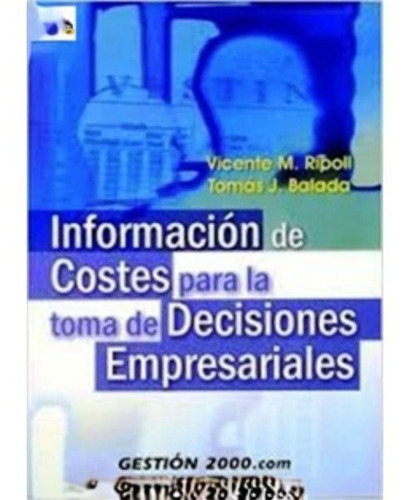 Informacion De Costes Para La Toma De Decisiones