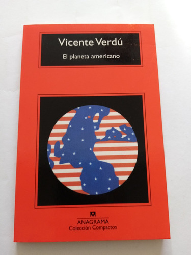 El Planeta Americano Por Vicente Verdú